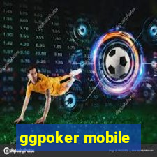 ggpoker mobile